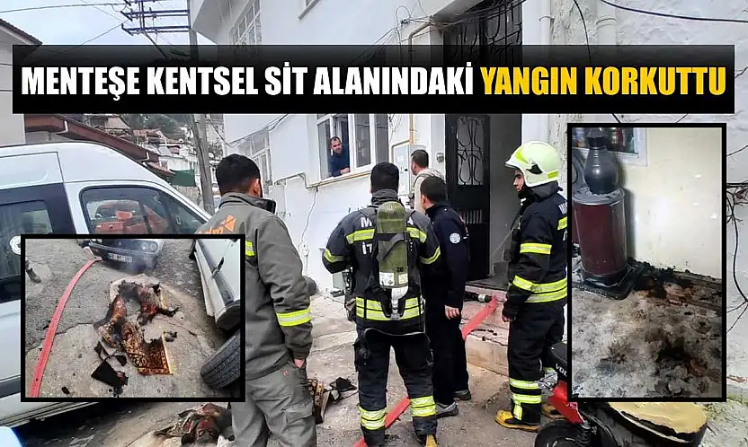 Menteşe Kentsel sit alanındaki yangın korkuttu