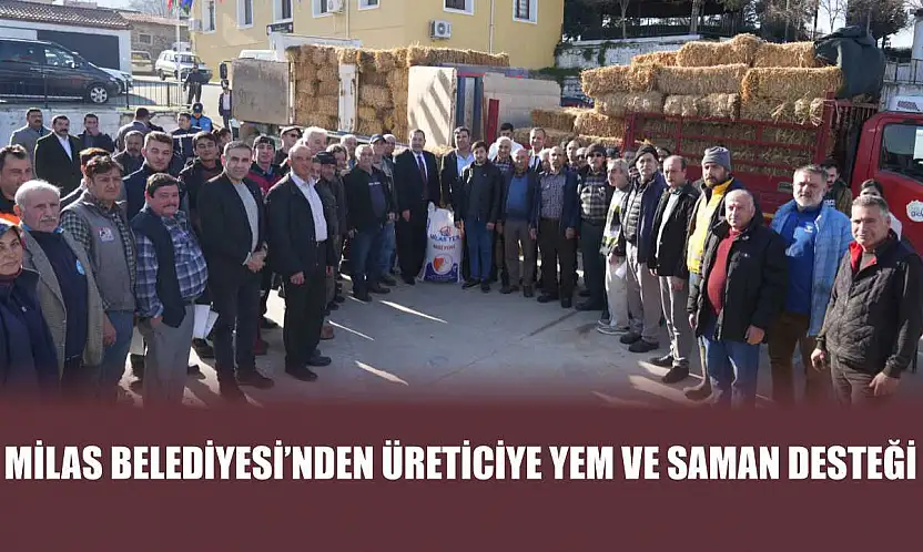 Milas Belediyesi'nden üreticiye yem ve saman desteği