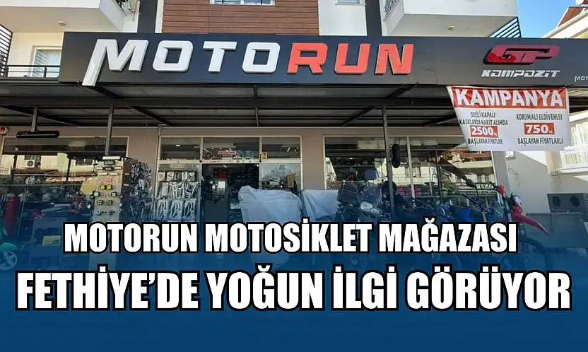 Motorun Motosiklet Mağazası Fethiye'de yoğun ilgi görüyor