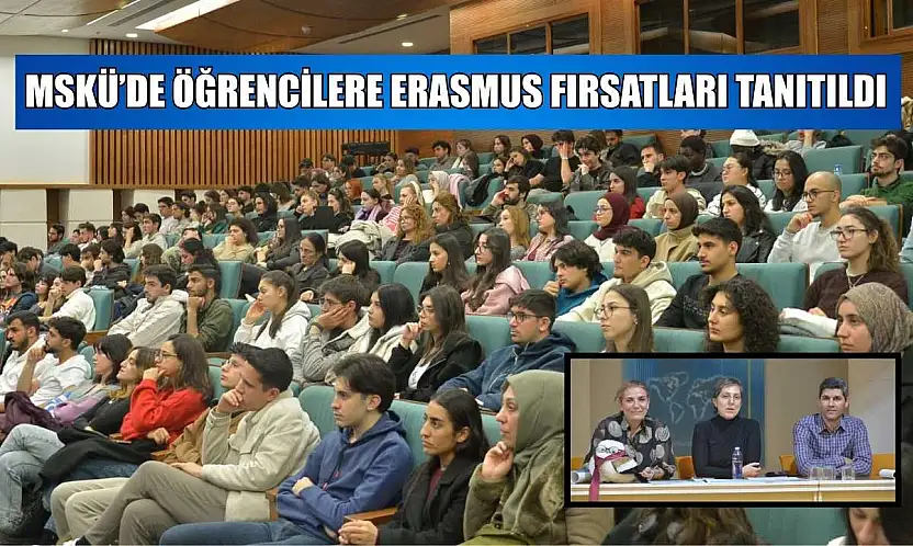 MSKÜ'de öğrencilere erasmus fırsatları tanıtıldı