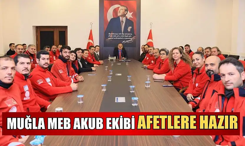 Muğla MEB AKUB ekibi afetlere hazır