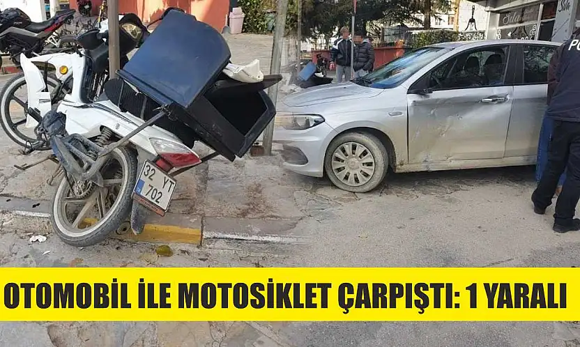 Otomobil ile motosiklet çarpıştı: 1 yaralı
