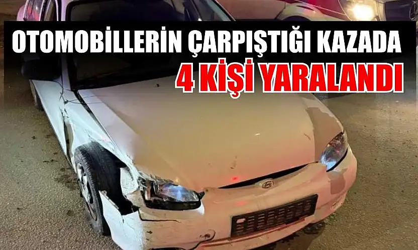 Otomobillerin çarpıştığı kazada 4 kişi yaralandı