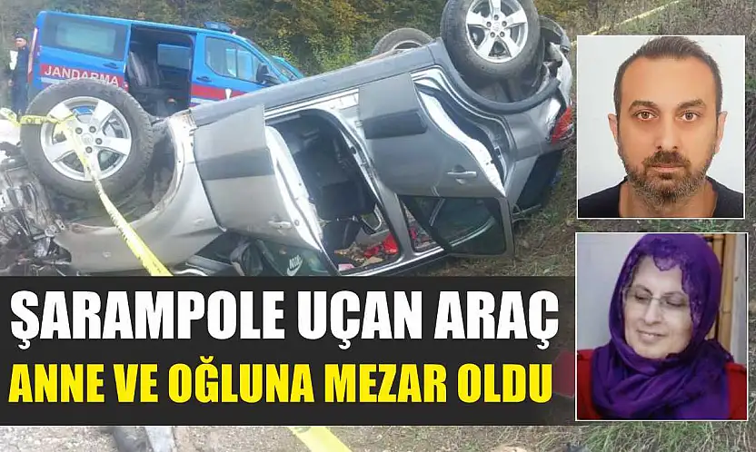Şarampole uçan araç anne ve oğluna mezar oldu