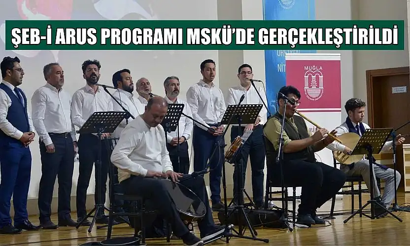 Şeb-i Arus programı MSKÜ'de gerçekleştirildi