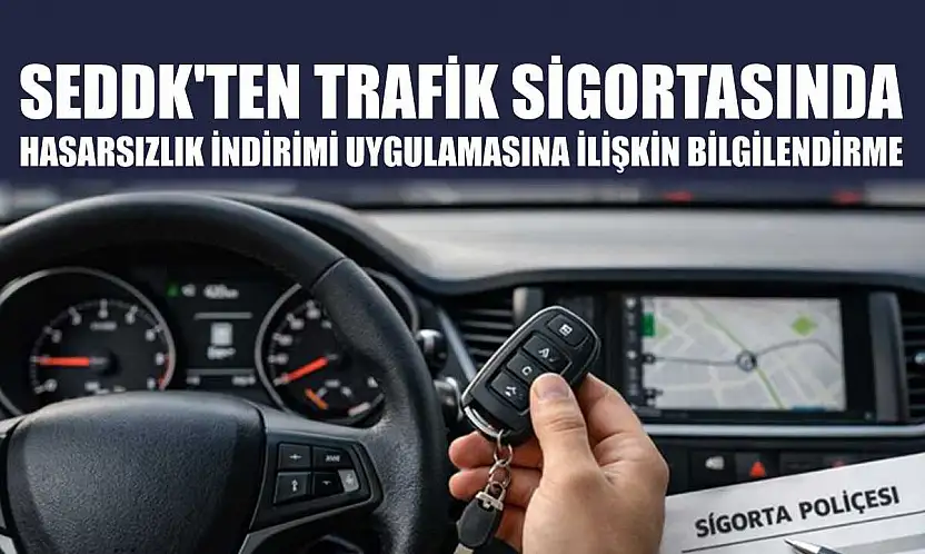 SEDDK'ten trafik sigortasında hasarsızlık indirimi uygulamasına ilişkin bilgilendirme