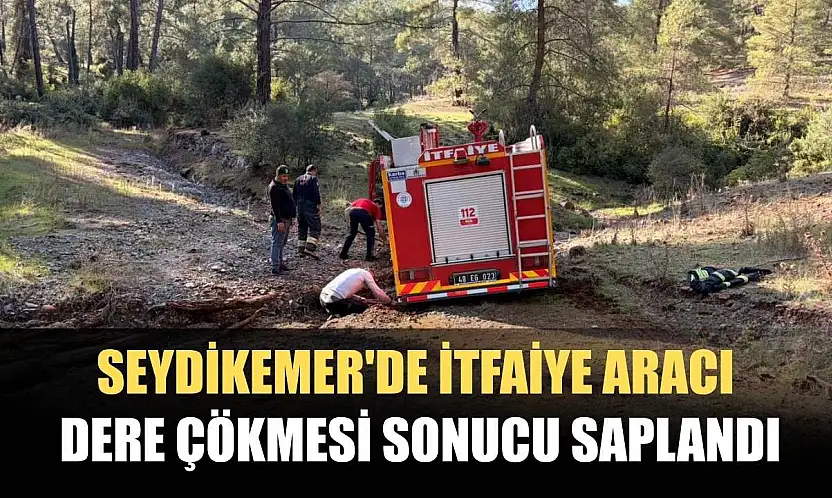 Seydikemer'de İtfaiye Aracı Dere Çökmesi Sonucu Saplandı