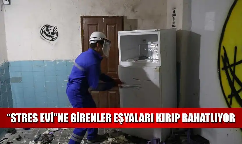 'Stres evi'ne girenler eşyaları kırıp rahatlıyor