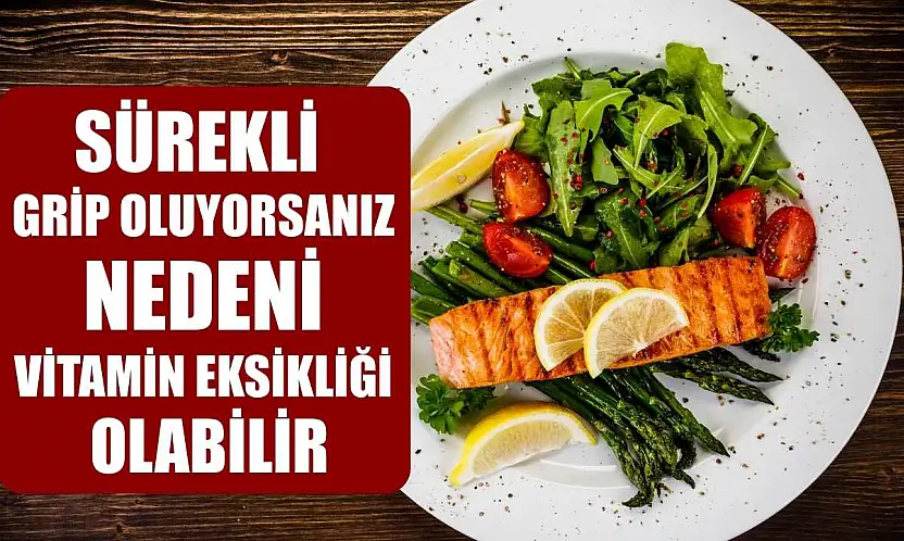 Sürekli grip oluyorsanız nedeni vitamin eksikliği olabilir