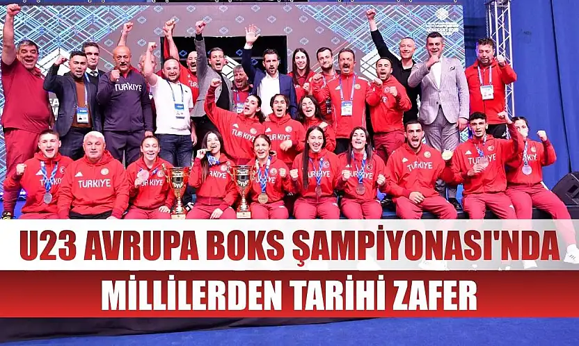 U23 Avrupa Boks Şampiyonası'nda millilerden tarihi zafer