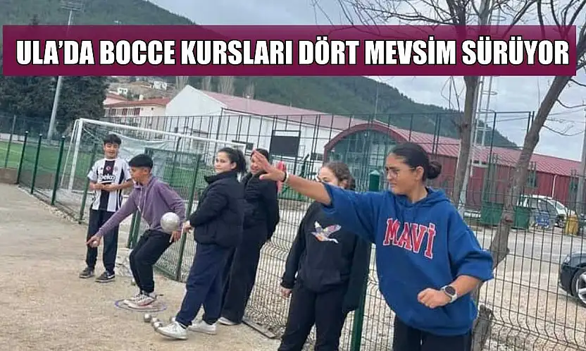 Ula'da bocce kursları dört mevsim sürüyor