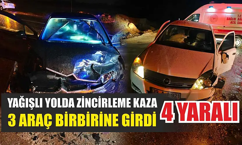 Yağışlı yolda zincirleme kaza: 3 araç birbirine girdi, 4 yaralı