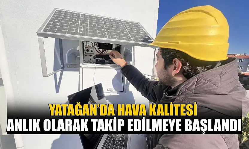Yatağan'da hava kalitesi anlık olarak takip edilmeye başlandı