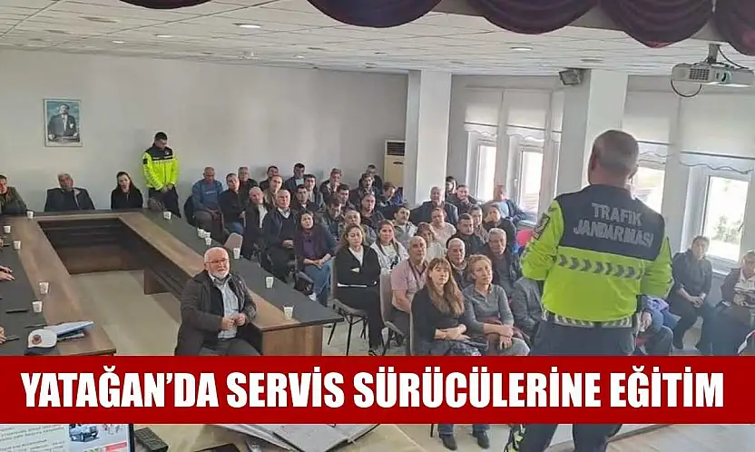 Yatağan'da servis sürücülerine eğitim