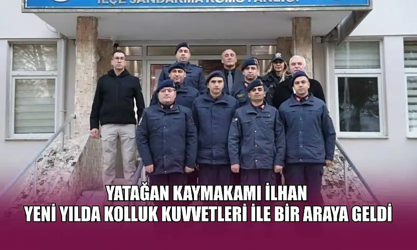 Yatağan Kaymakamı İlhan yeni yılda kolluk kuvvetleri ile bir araya geldi