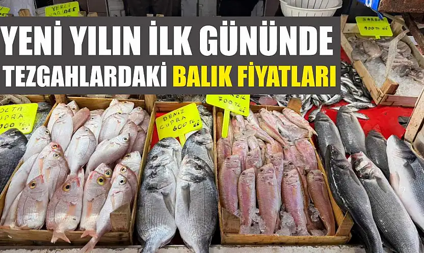 Yeni yılın ilk gününde tezgahlardaki balık fiyatları