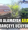 Virajı alamayan araçlar bahçeye uçuyor