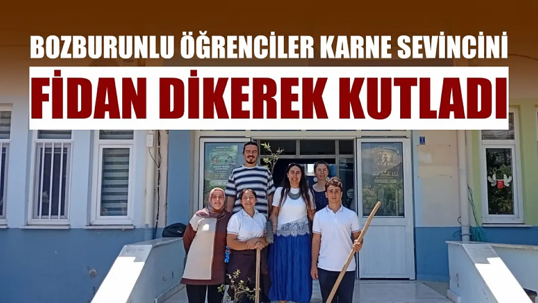 Bozburunlu Öğrenciler Karne Sevincini Fidan Dikerek Kutladı