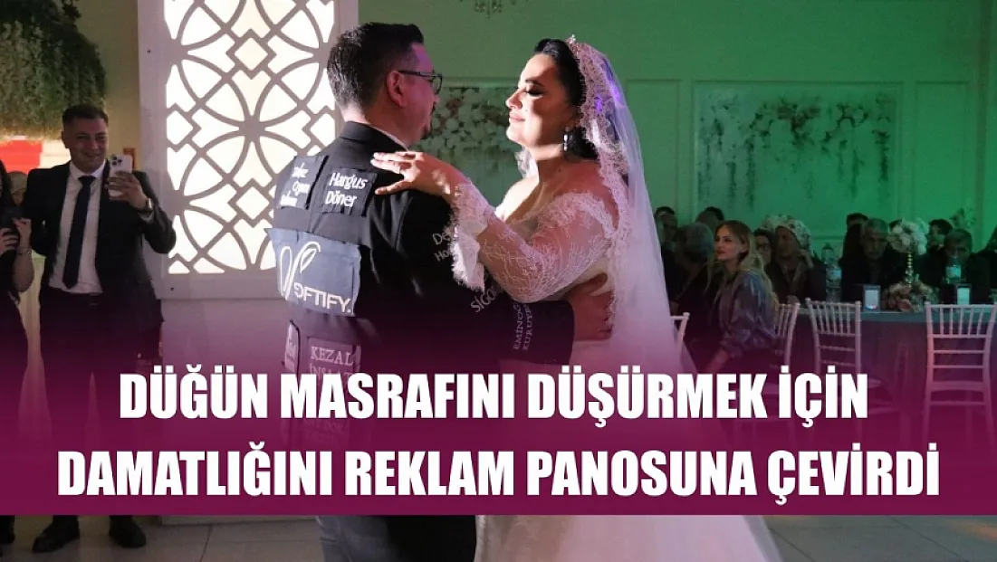 Düğün masrafını düşürmek için damatlığını reklam panosuna çevirdi