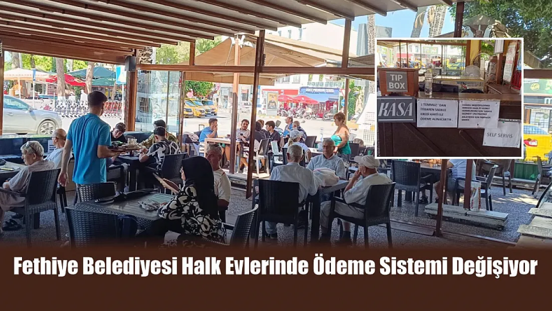 Fethiye Belediyesi Halk Evlerinde Ödeme Sistemi Değişiyor