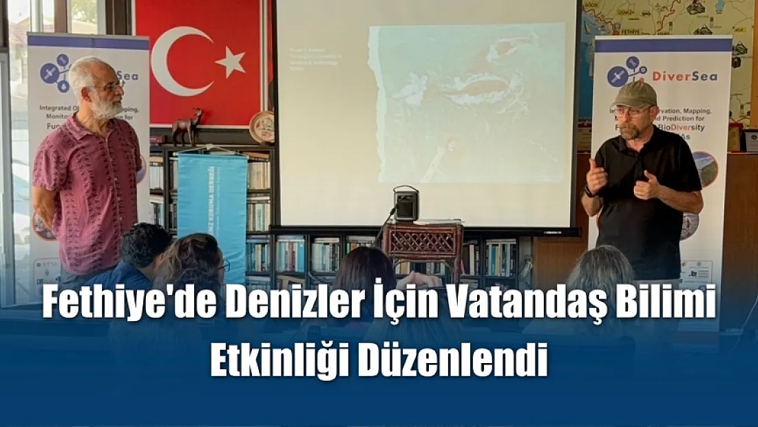 Fethiye'de Denizler İçin Vatandaş Bilimi Etkinliği Düzenlendi