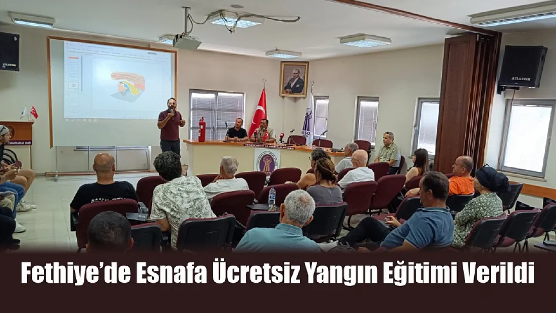 Fethiye’de Esnafa Ücretsiz Yangın Eğitimi Verildi