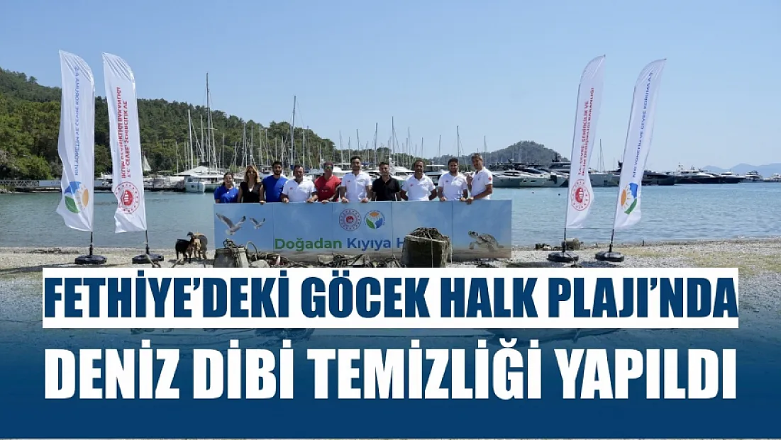 Fethiye'deki Göcek Halk Plajı'nda deniz dibi temizliği yapıldı