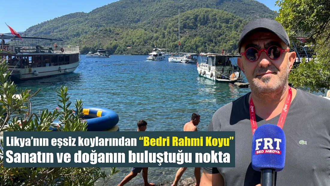 Likya’nın eşsiz koylarından ‘Bedri Rahmi Koyu’ Sanatın ve doğanın buluştuğu nokta