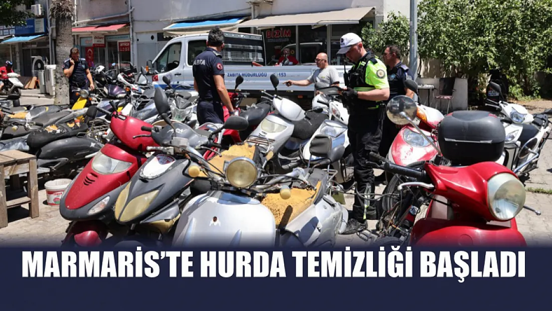 Marmaris'te hurda temizliği başladı