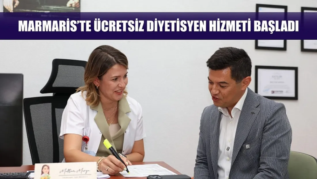 Marmaris’te ücretsiz diyetisyen hizmeti başladı