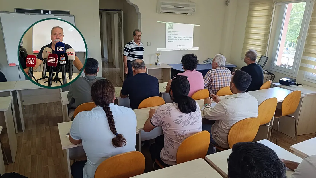Fethiye'de doğalgaz için yetkili mühendisler göreve hazırlanıyor