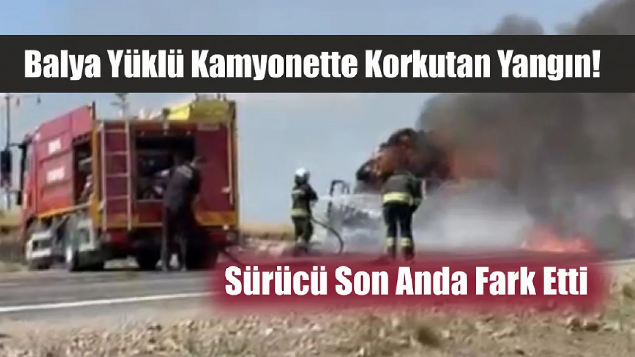 Balya Yüklü Kamyonette Korkutan Yangın! Sürücü Son Anda Fark Etti