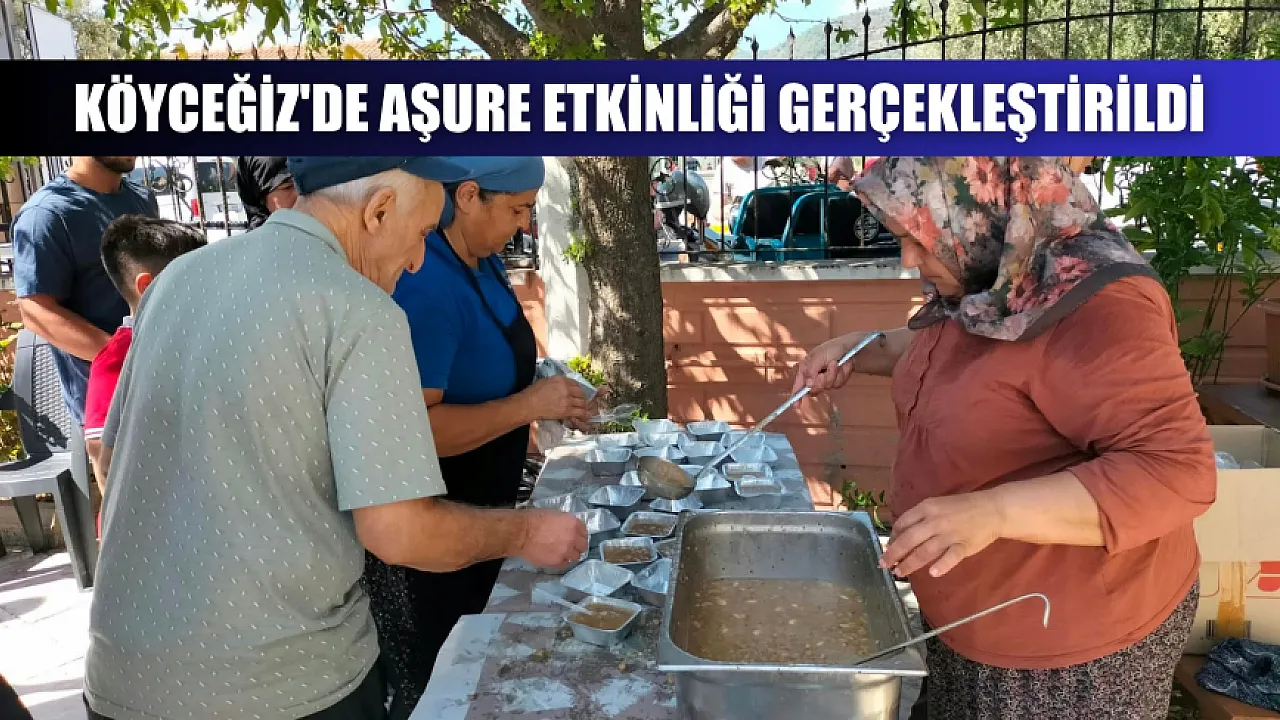 Köyceğiz'de aşure etkinliği gerçekleştirildi
