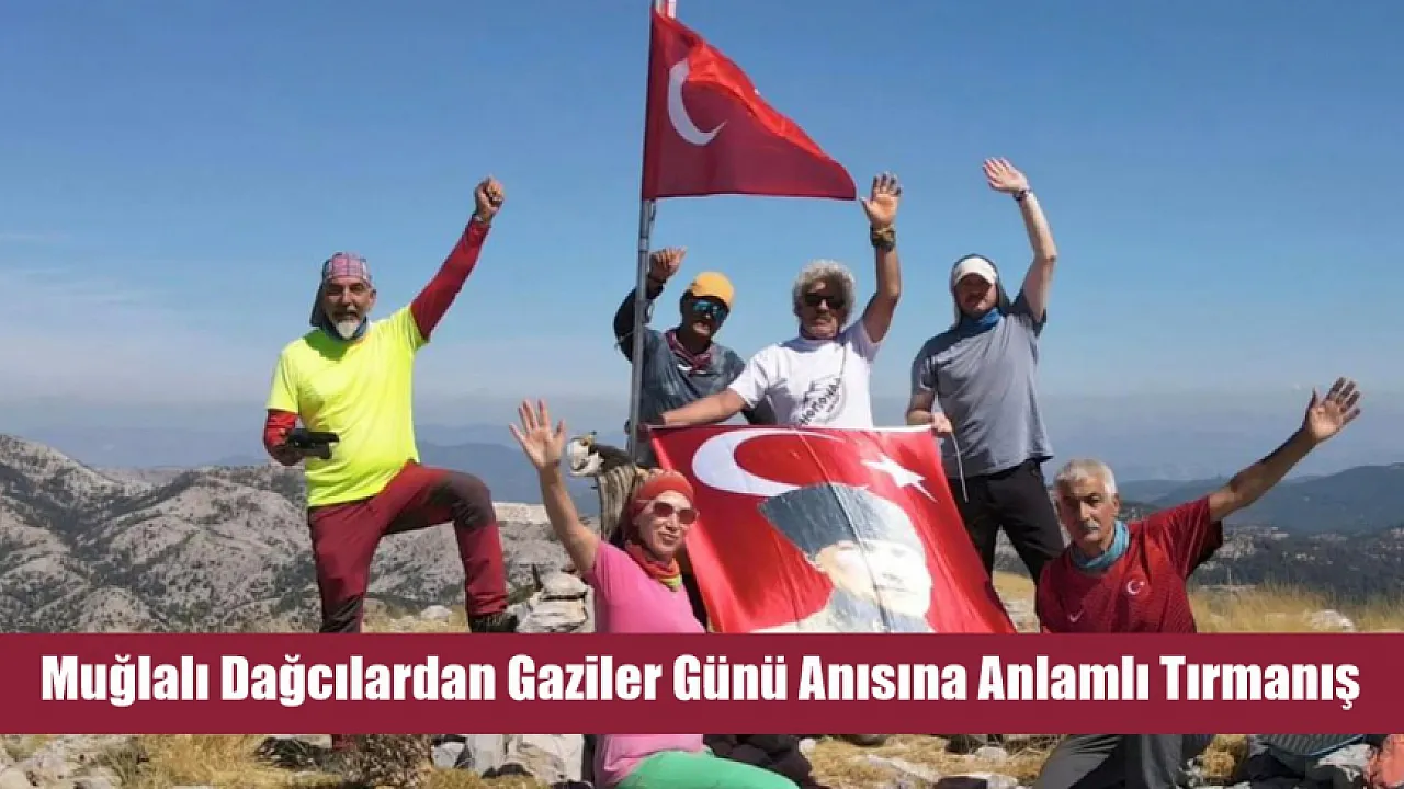 Muğlalı Dağcılardan Gaziler Günü Anısına Anlamlı Tırmanış