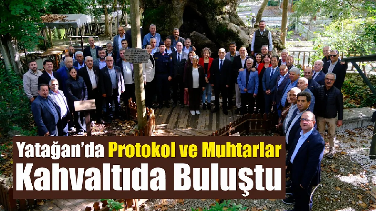 Yatağan’da Protokol ve Muhtarlar Kahvaltıda Buluştu