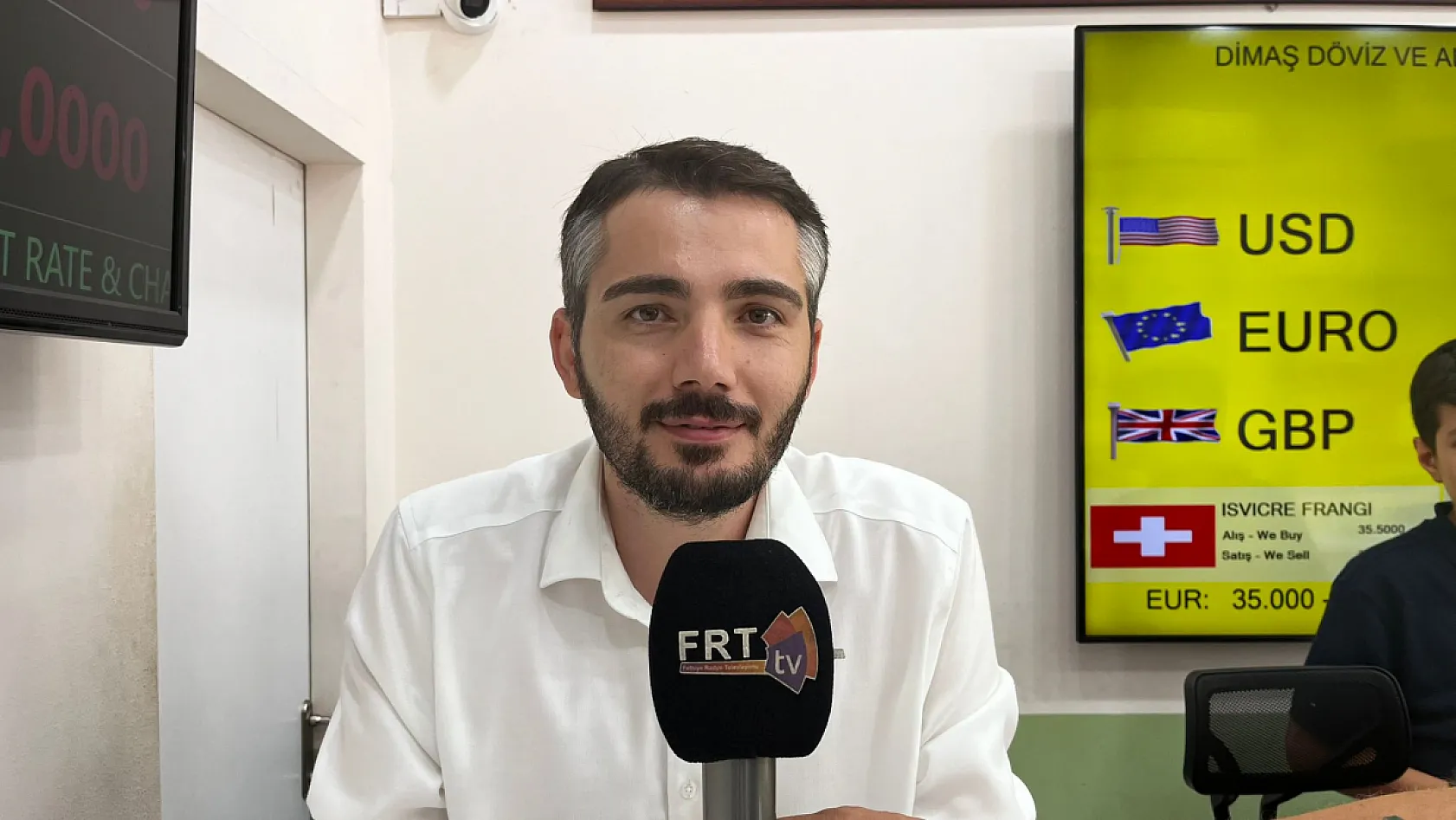 Döviz kuru hareketli: 'Fethiye halkı dövize ilgi gösteriyor'