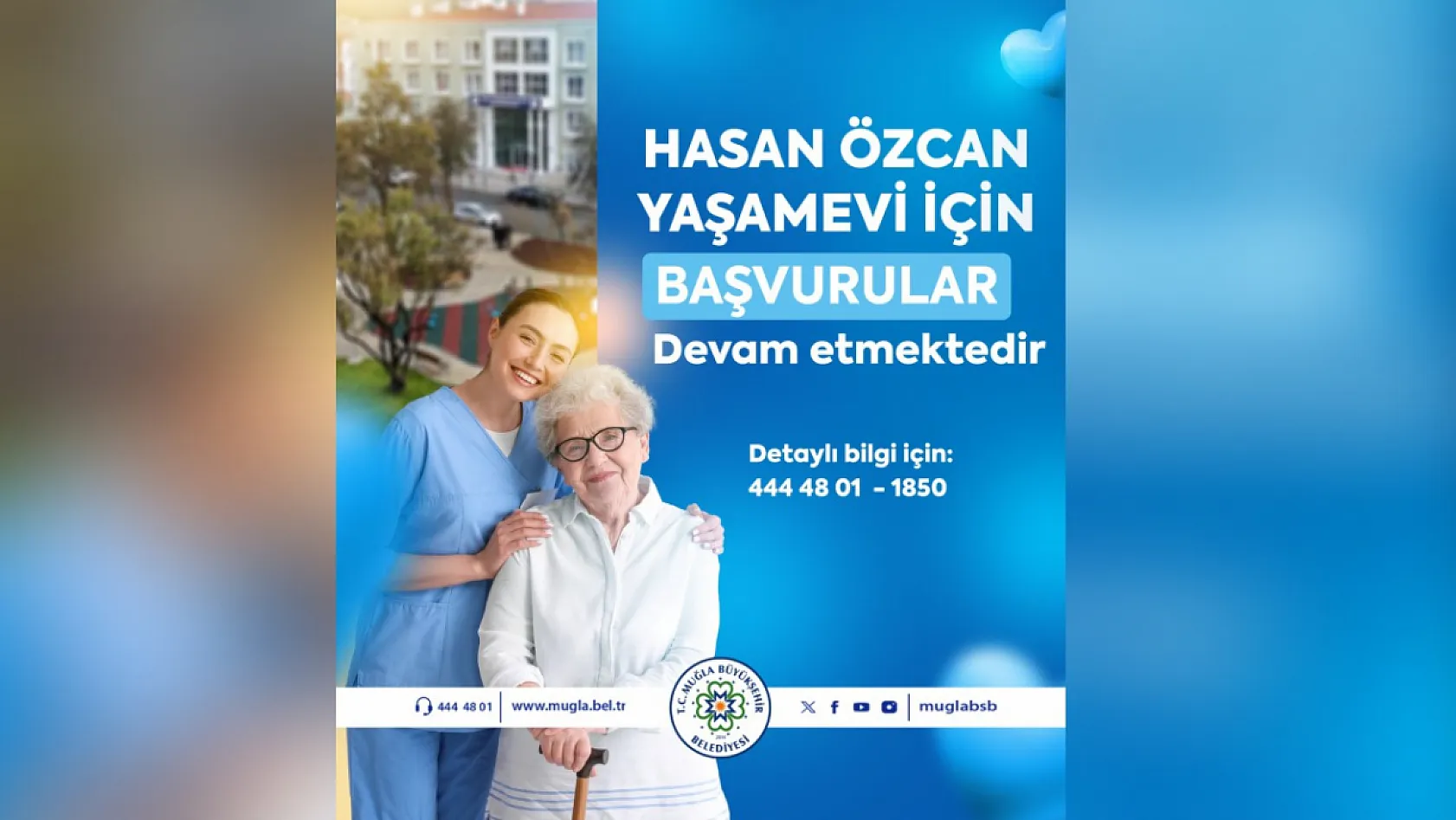 Muğla'da Hasan Özcan Yaşamevi başvuruları devam ediyor