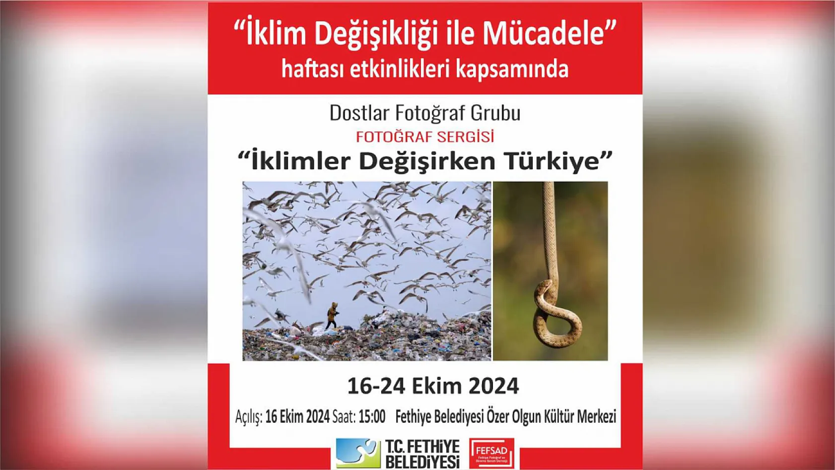 Fethiye'de Dostlar Fotoğraf Grubu 'İklim Değişirken Türkiye' adlı sergi açıldı