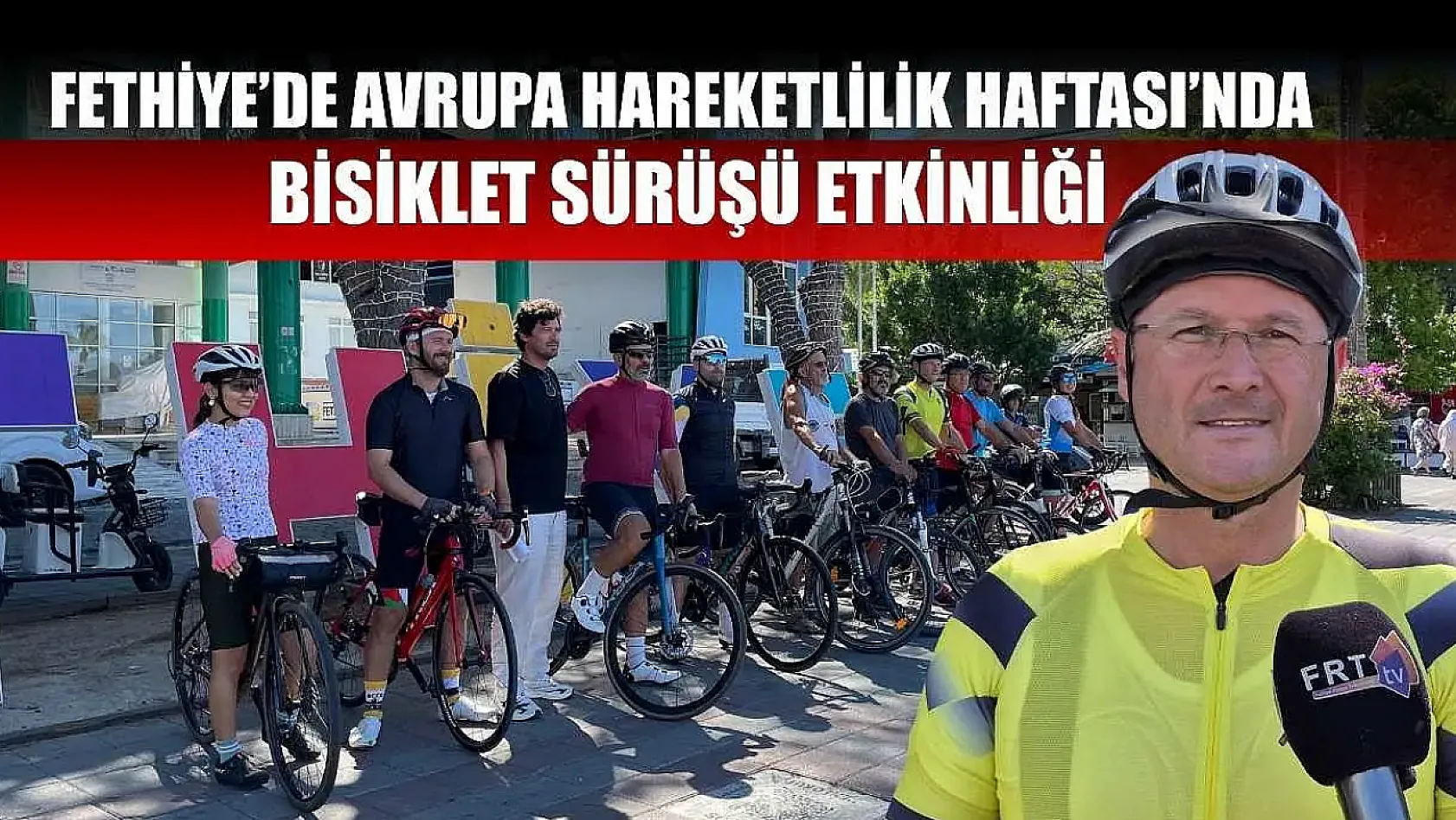 Fethiye'de Avrupa Hareketlilik Haftası'nda Bisiklet Sürüşü Etkinliği