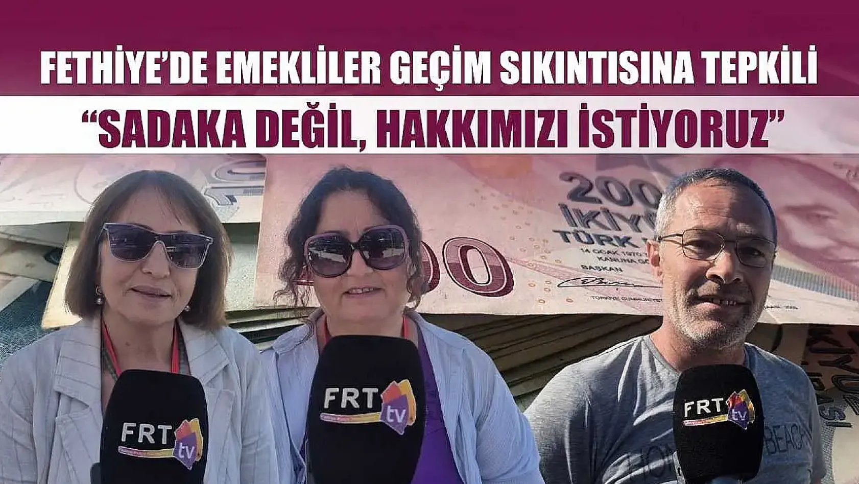 Fethiye'de Emekliler Geçim Sıkıntısına Tepkili 'Sadaka Değil, Hakkımızı İstiyoruz'