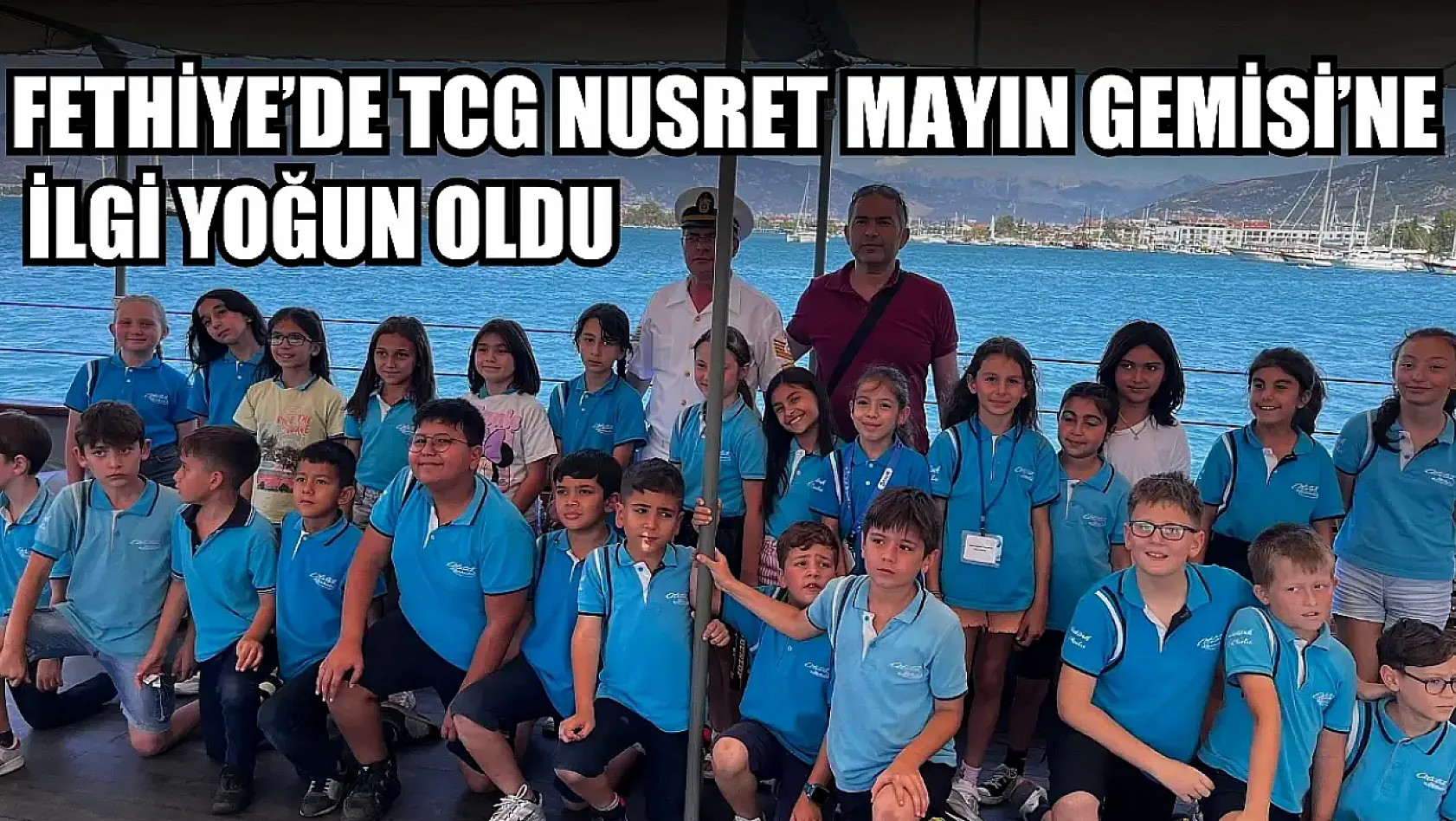 Fethiye'de TCG NUSRET Mayın Gemisi'ne İlgi Yoğun Oldu
