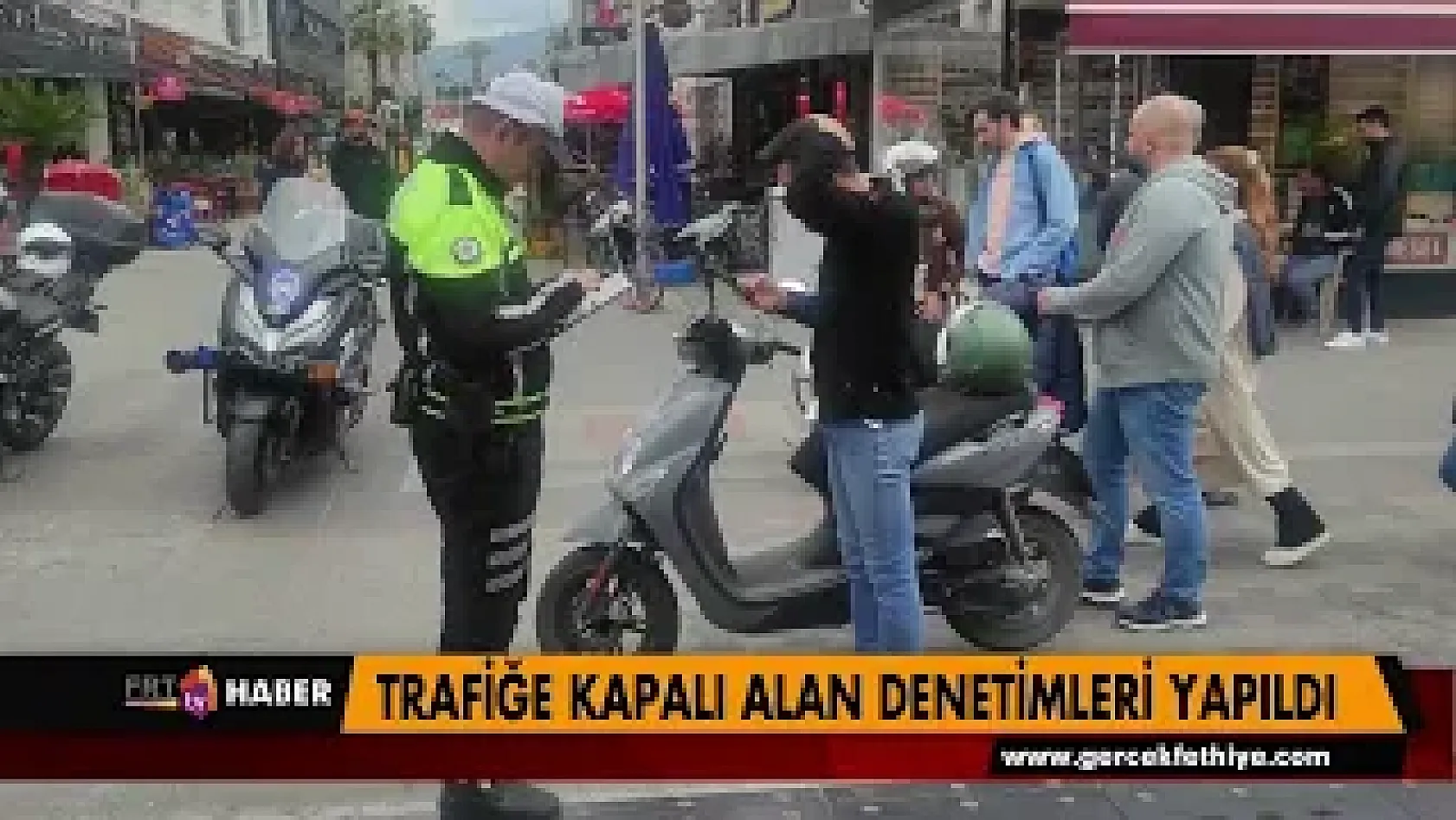 Trafiğe kapalı alan denetimleri yapıldı