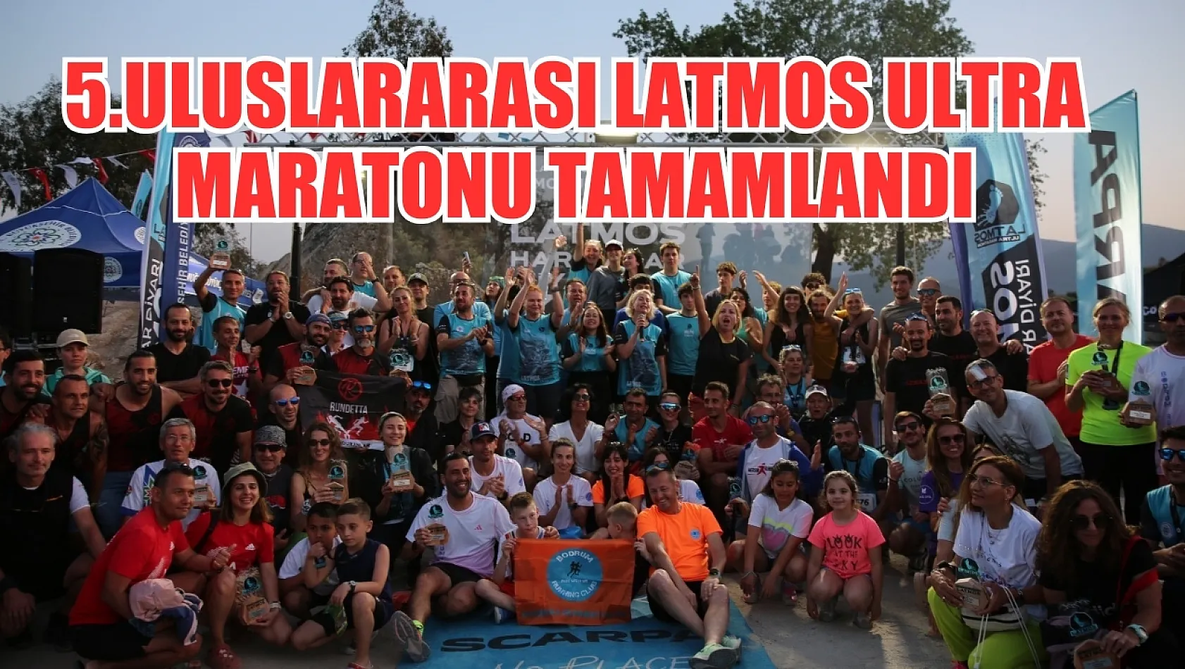 5.Uluslararası Latmos Ultra Maratonu Tamamlandı 