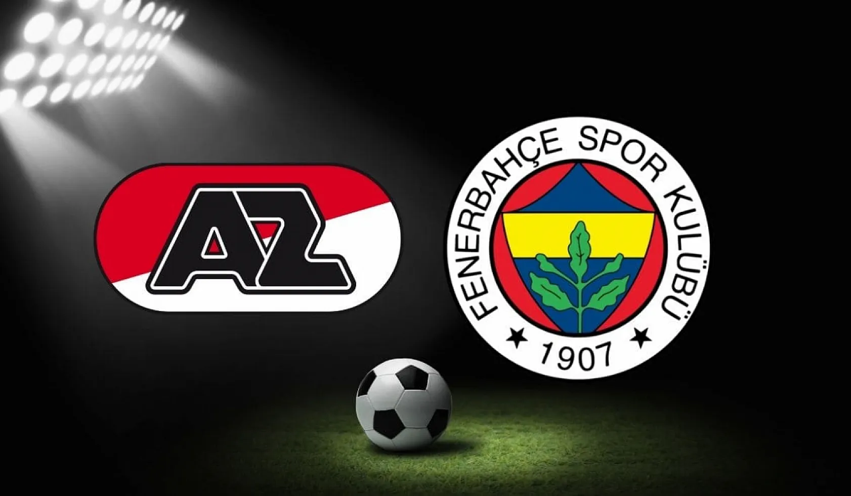 AZ Alkmaar Fenerbahçe maçı ne zaman saat kaçta hangi kanalda? Muhtemel 11'ler