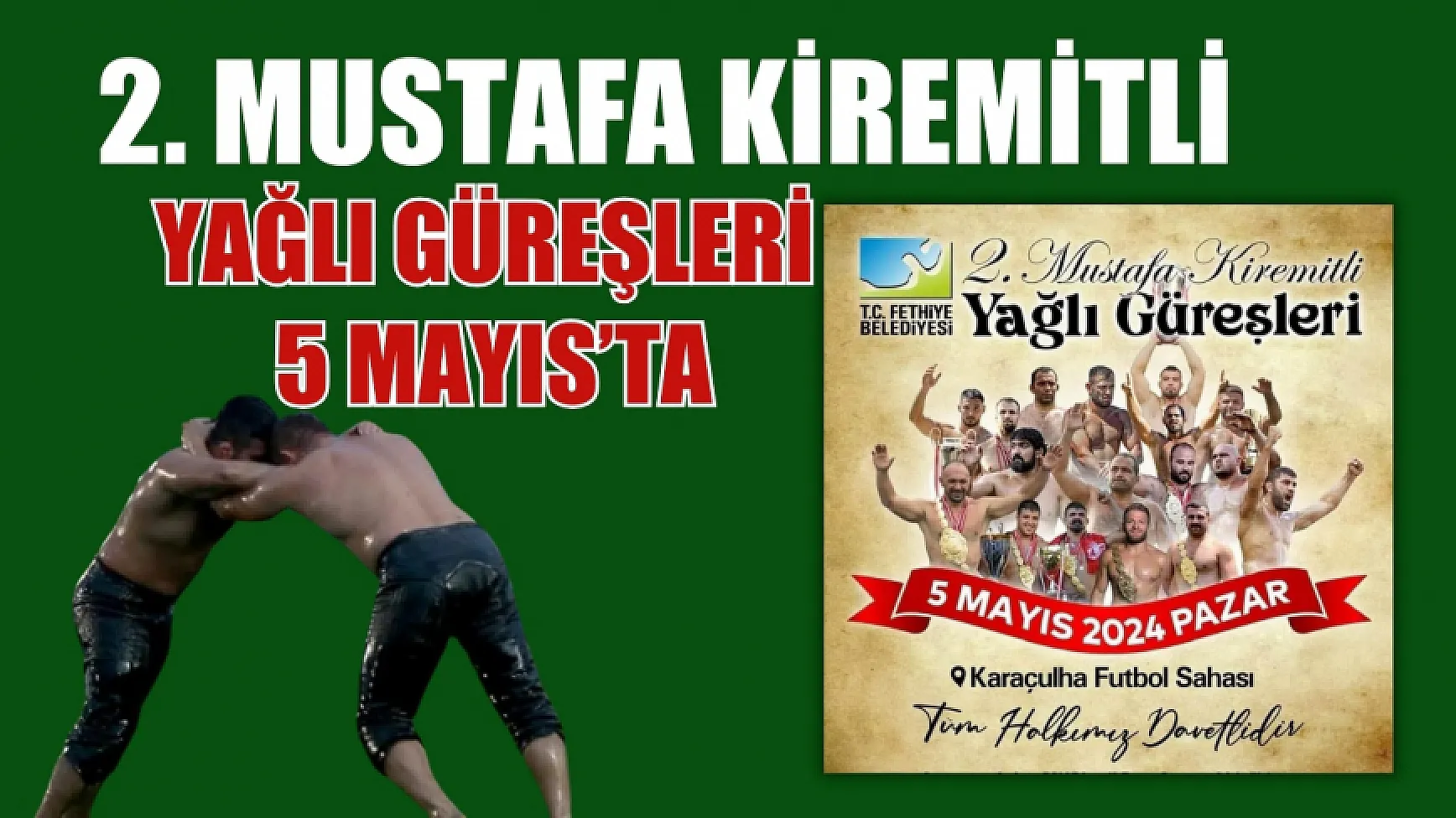 2. Mustafa Kiremitli Yağlı Güreşleri 5 Mayıs’ta