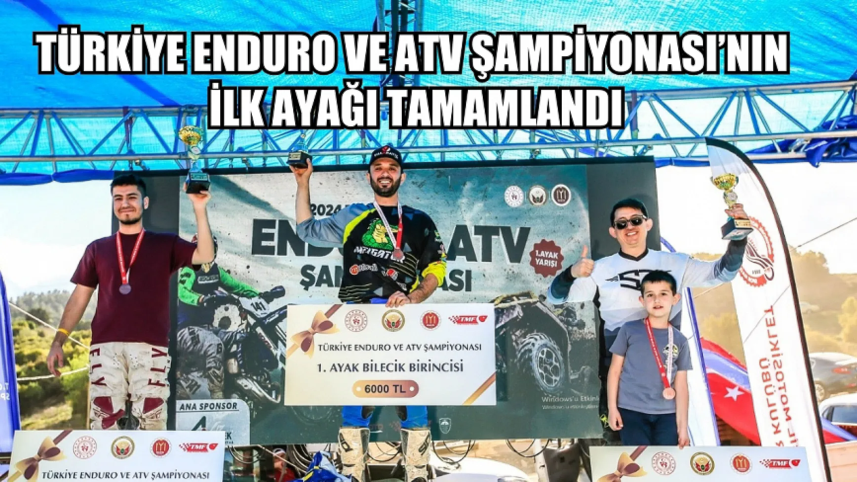 Türkiye Enduro ve ATV Şampiyonası’nın ilk ayağı tamamlandı
