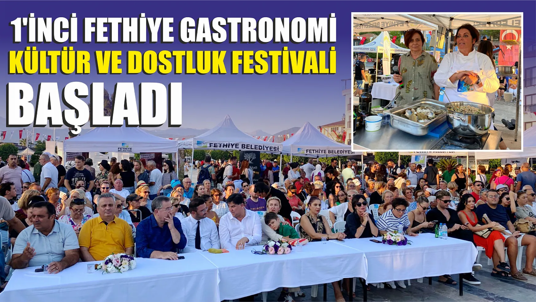 1'inci Fethiye Gastronomi Kültür ve Dostluk Festivali Başladı