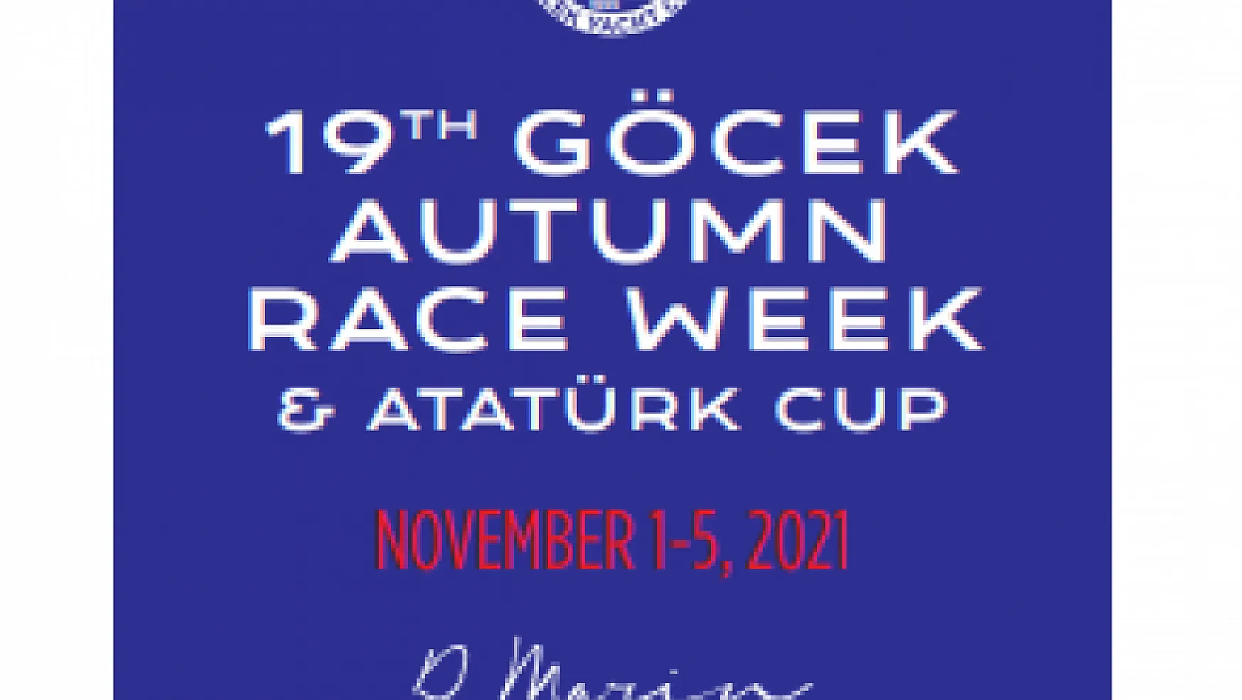 19. Göcek sonbahar yarış haftası ve Atatürk kupası 1 Kasım'da başlıyor