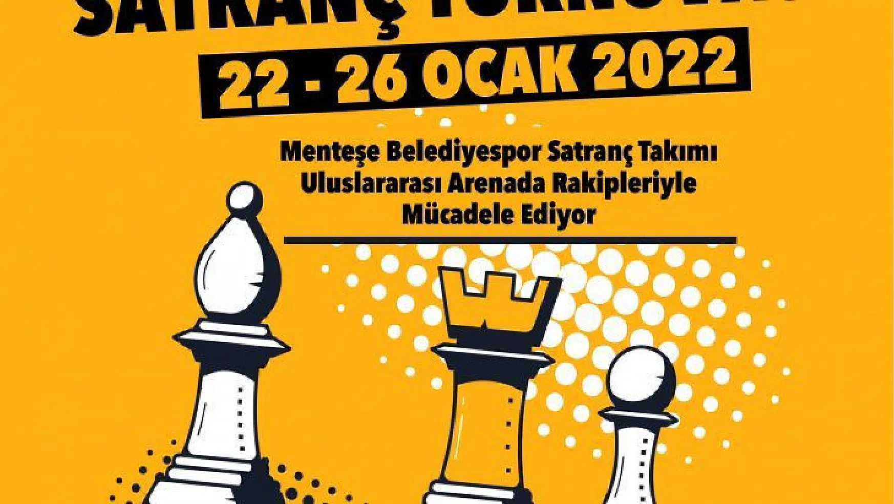 2. Uluslararası Satranç Turnuvası Başlıyor