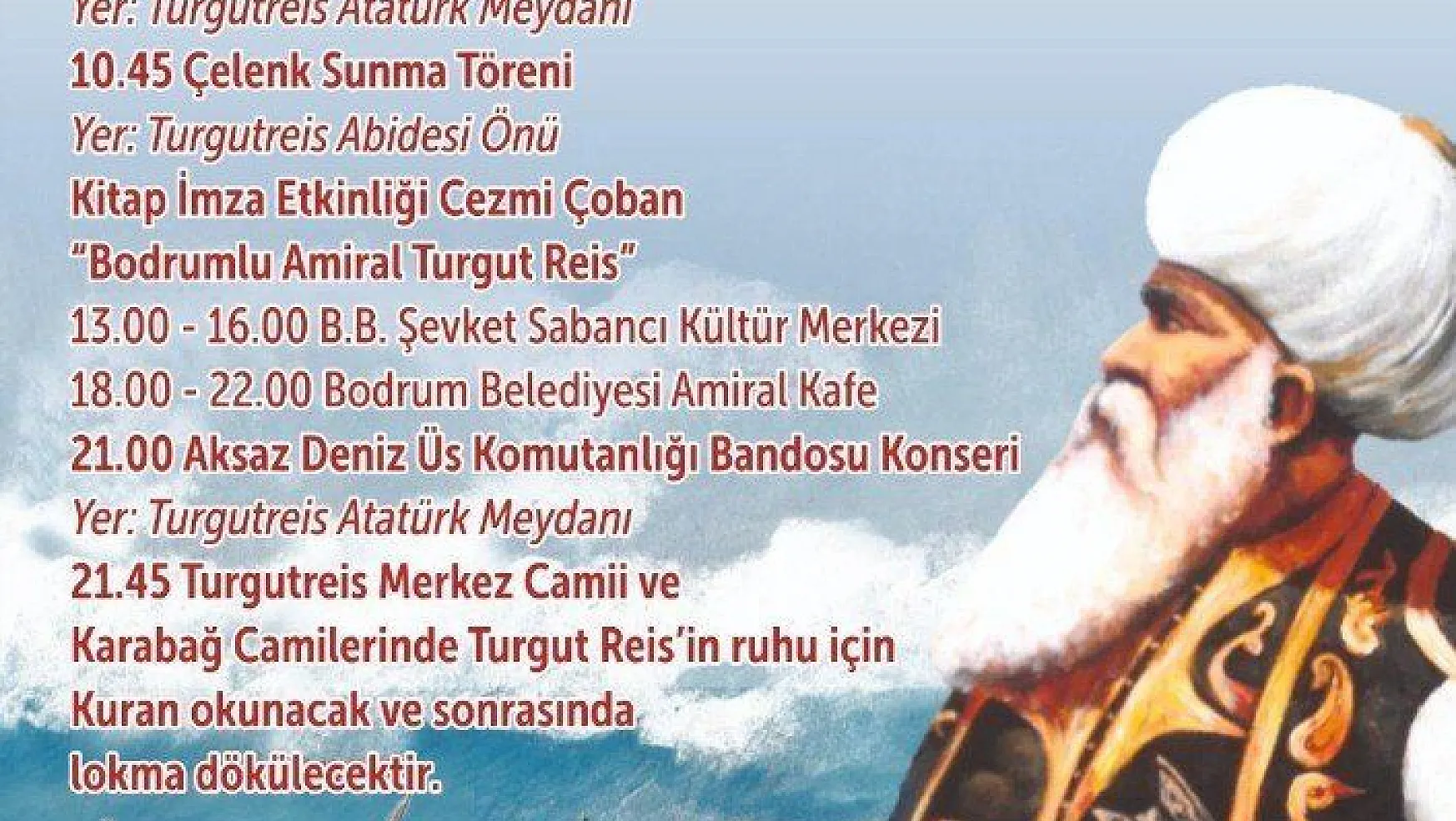 Bodrum'da Amiral Turgut Reis anılacak